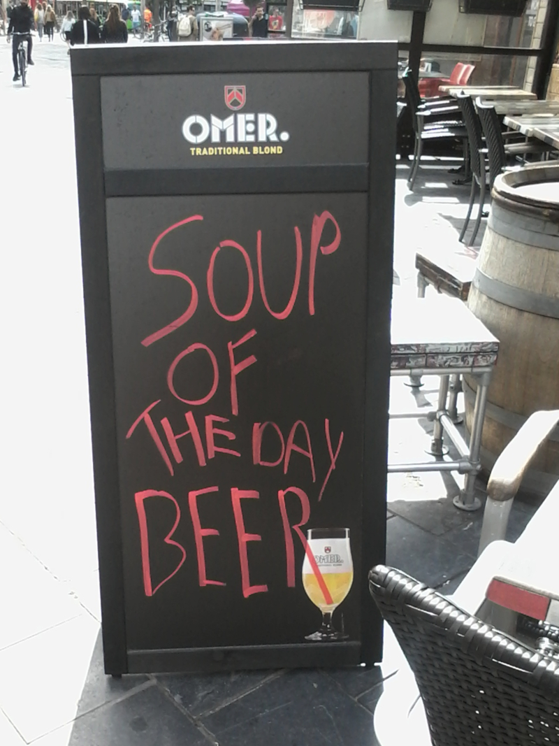 Antwerpen: Soup of the day BEER